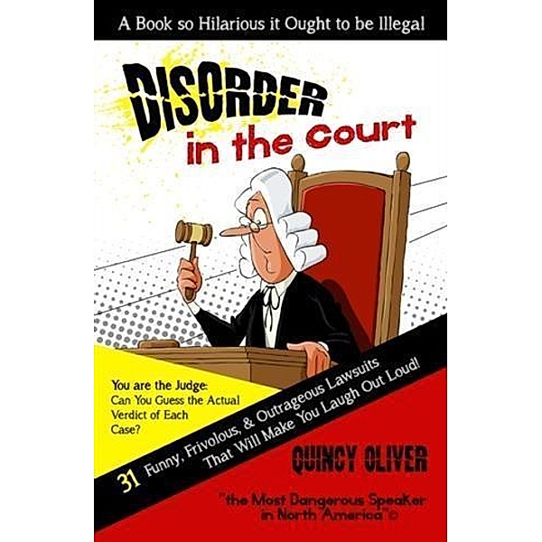 DisOrder in the Court, Quincy Oliver