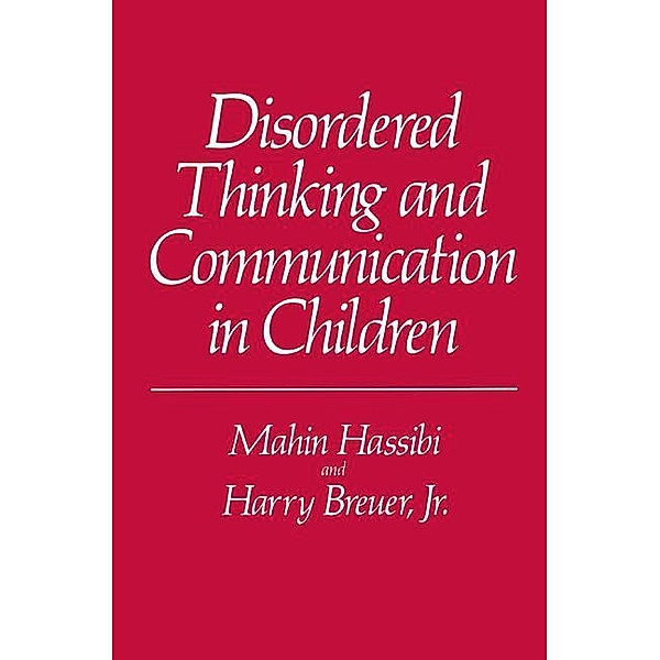 Disordered Thinking and Communication in Children, Mahin Hassibi