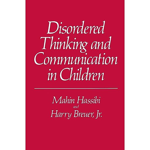 Disordered Thinking and Communication in Children, Mahin Hassibi