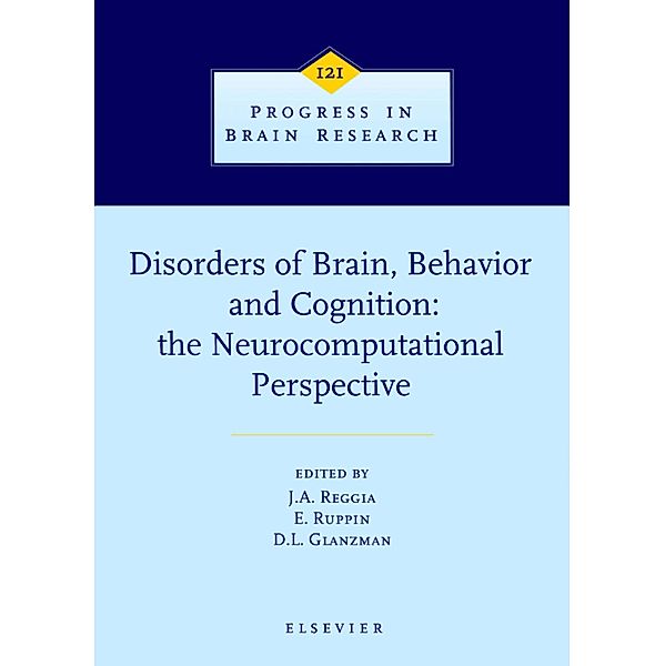 Disorders of Brain, Behavior, and Cognition: The Neurocomputational Perspective