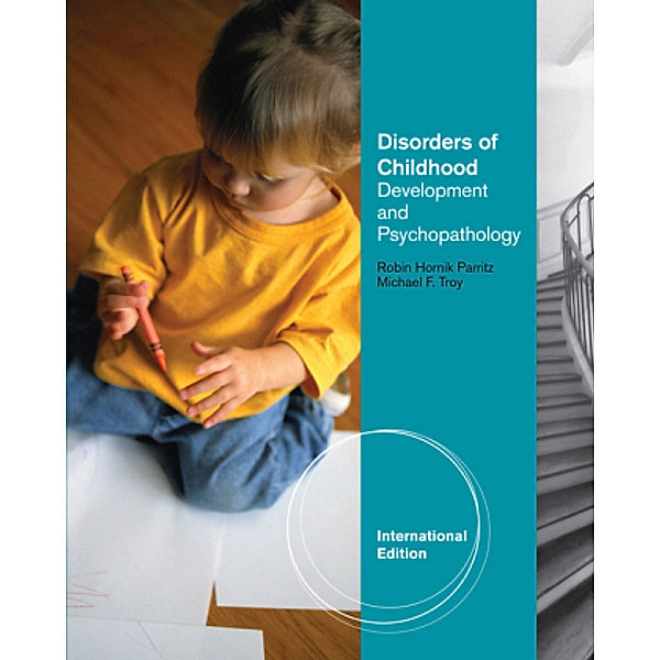 Disorders of Childhood, International Edition, Robin H. Parritz, Richard F. Troy