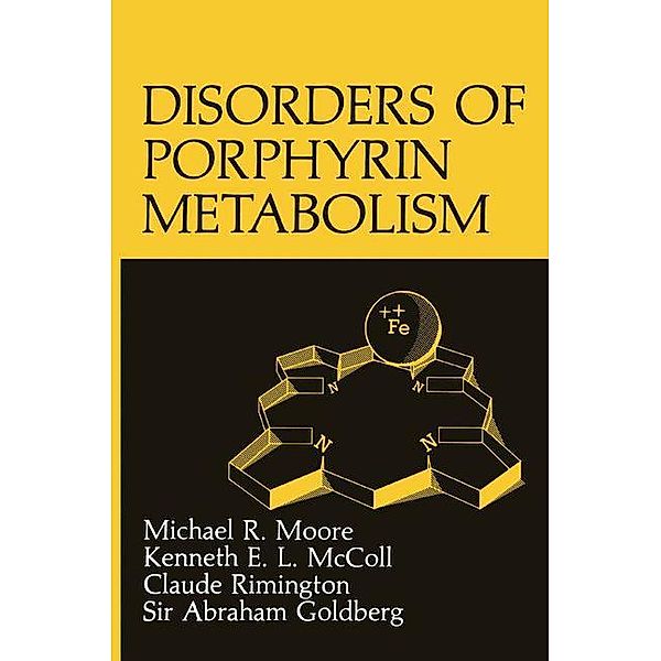 Disorders of Porphyrin Metabolism, A. Goldberg, K. E. L. McColl, M. R. Moore, C. Rimington