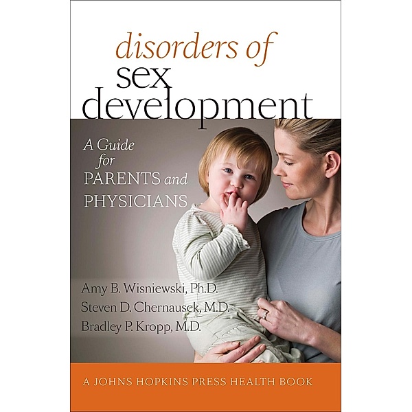 Disorders of Sex Development, Amy B. Wisniewski