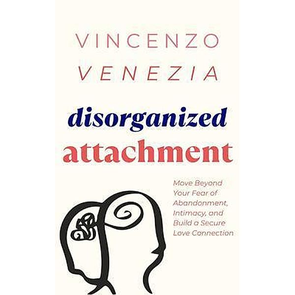 Disorganized Attachment, Vincenzo Venezia