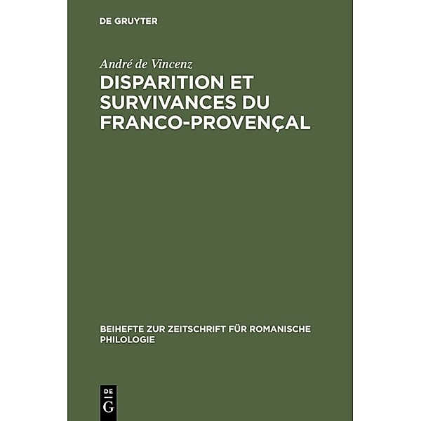 Disparition et survivances du franco-provençal, André de Vincenz
