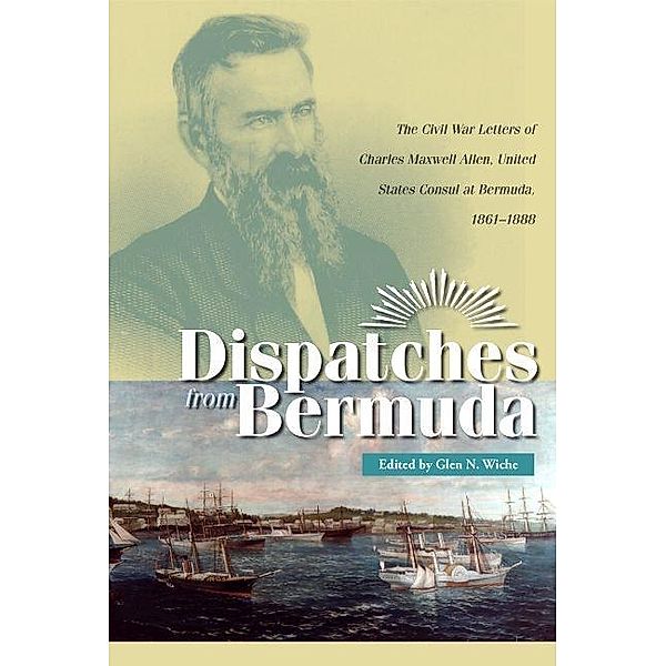 Dispatches From Bermuda / Civil War in the North