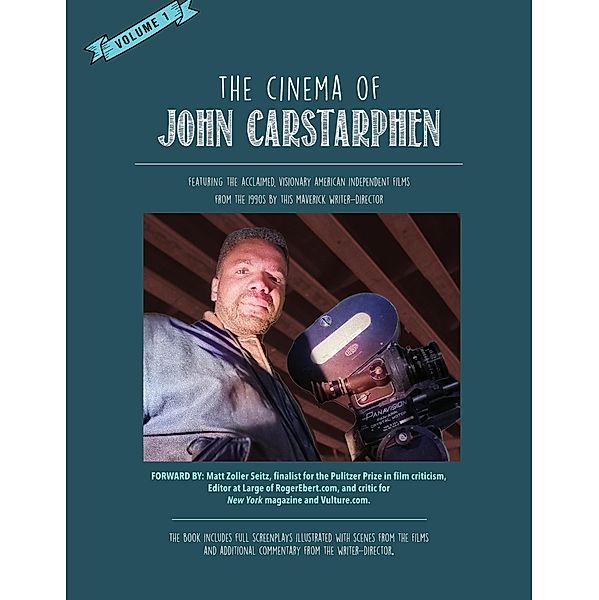 Dispatches From Texas: The Cinema of John Carstarphen / The Cinema of John Carstarphen, John Carstarphen