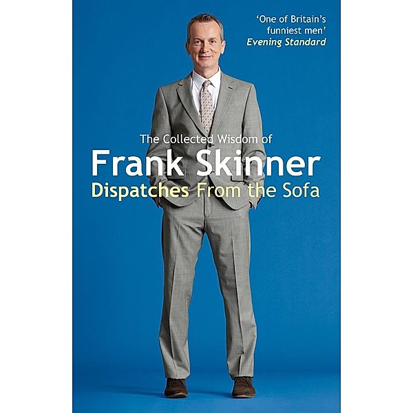 Dispatches From the Sofa, Frank Skinner