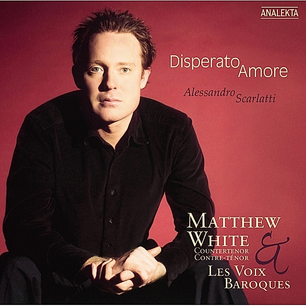 Disperato Amore, Matthew White, Les Voix Baroques