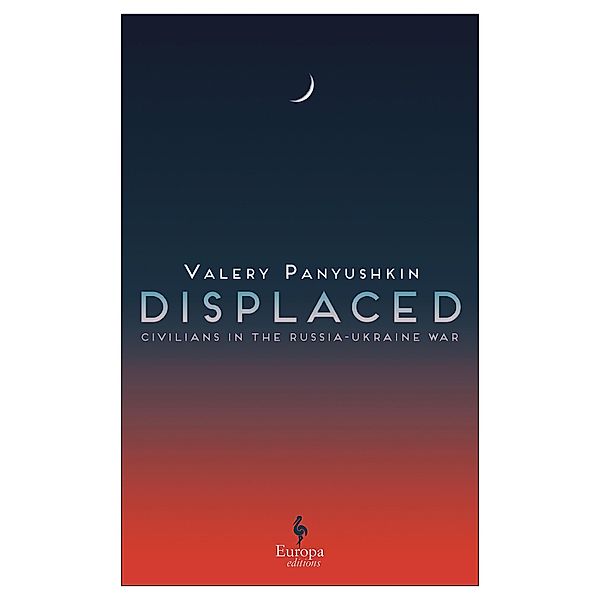 Displaced, Valery Panyushkin
