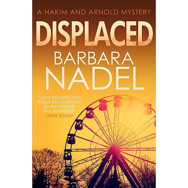 Displaced / Hakim & Arnold Bd.6, Barbara Nadel