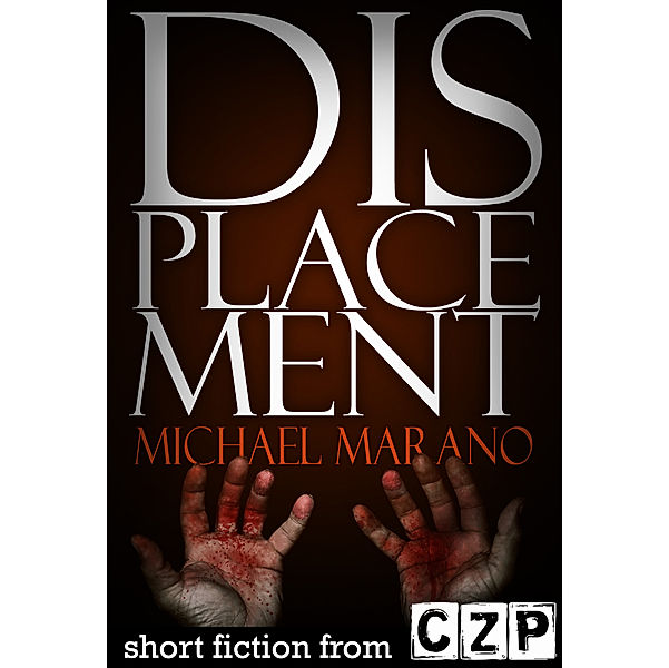 Displacement, Michael Marano