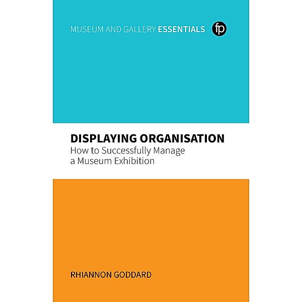 Displaying Organisation / MGES Museum and Gallery Essentials, Rhiannon Goddard