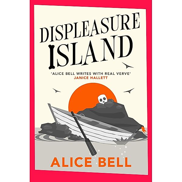 Displeasure Island, Alice Bell