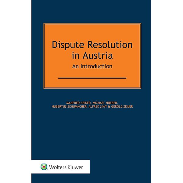 Dispute Resolution in Austria, Manfred Heider