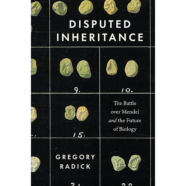 Disputed Inheritance, Radick Gregory Radick