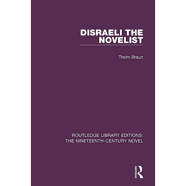 Disraeli the Novelist, Thom Braun