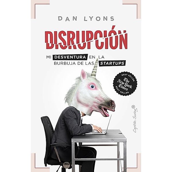 Disrupción / Ensayo, Dan Lyons