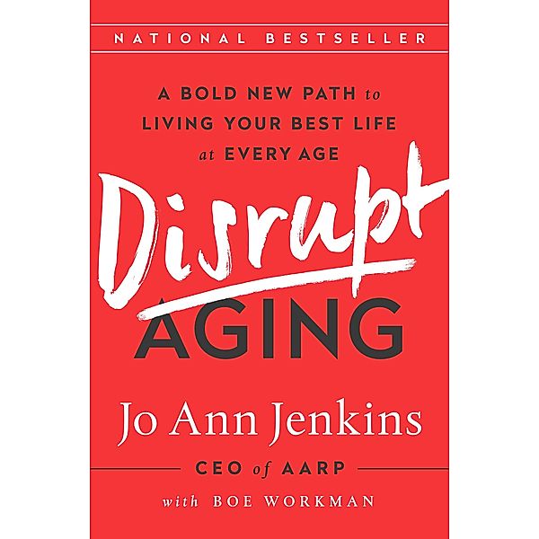 Disrupt Aging, Jo Ann Jenkins