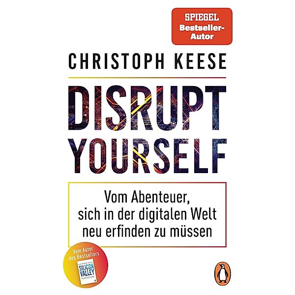 Disrupt Yourself, Christoph Keese