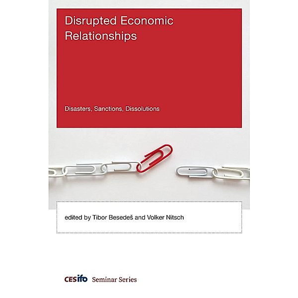 Disrupted Economic Relationships / CESifo Seminar Series
