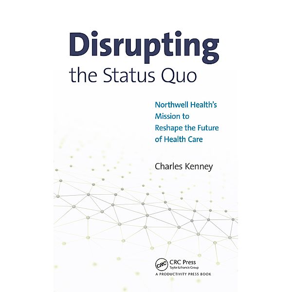 Disrupting the Status Quo, Charles Kenney