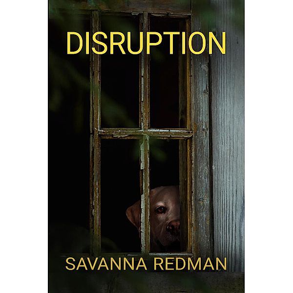 Disruption (Amanda J. Wilde, #0.5) / Amanda J. Wilde, Savanna Redman