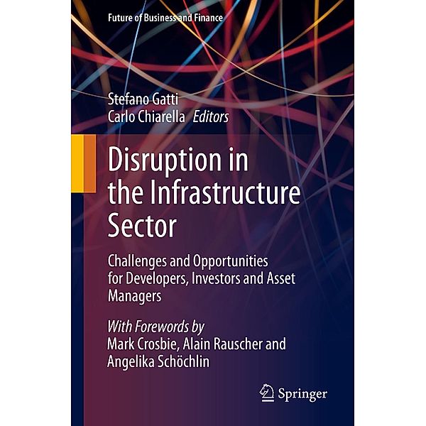 Disruption in the Infrastructure Sector / Future of Business and Finance