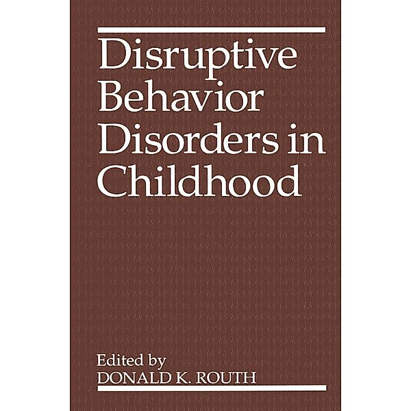 Disruptive Behavior Disorders in Childhood