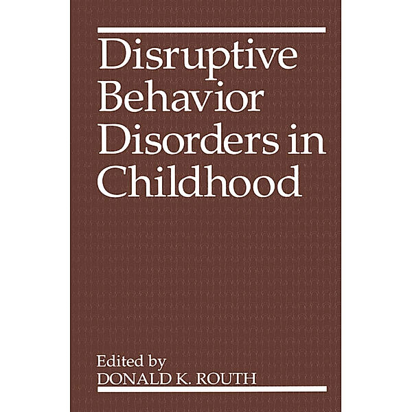 Disruptive Behavior Disorders in Childhood