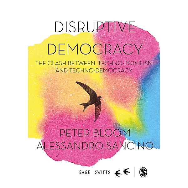 Disruptive Democracy / SAGE Swifts, Peter Bloom, Alessandro Sancino