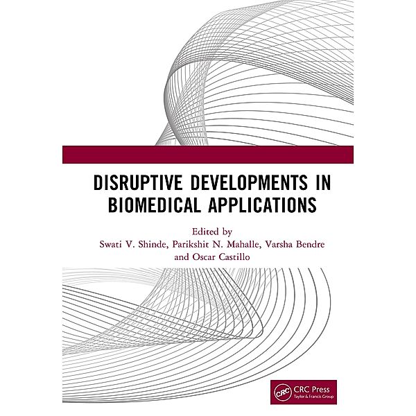 Disruptive Developments in Biomedical Applications