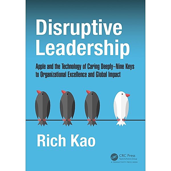 Disruptive Leadership, Rich Kao