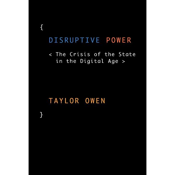 Disruptive Power, Taylor Owen