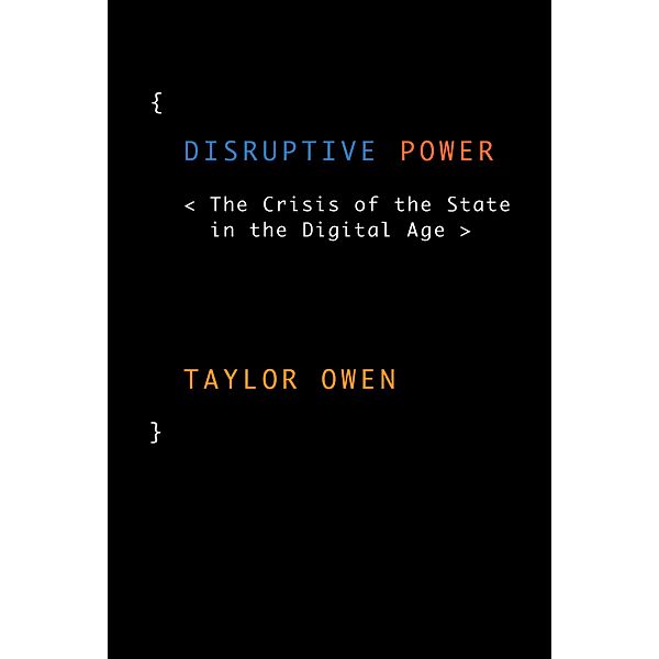 Disruptive Power, Taylor Owen