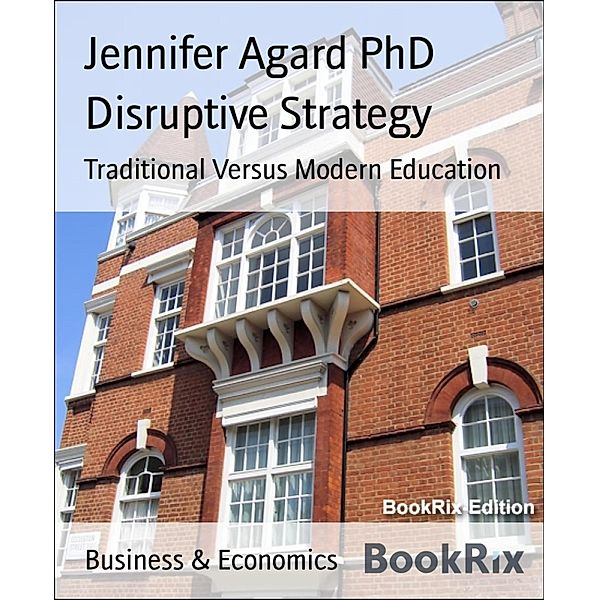 Disruptive Strategy, Jennifer Agard