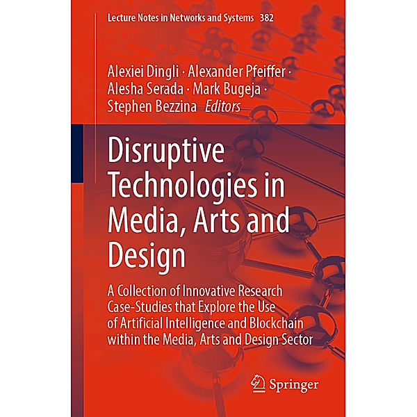 Disruptive Technologies in Media, Arts and Design