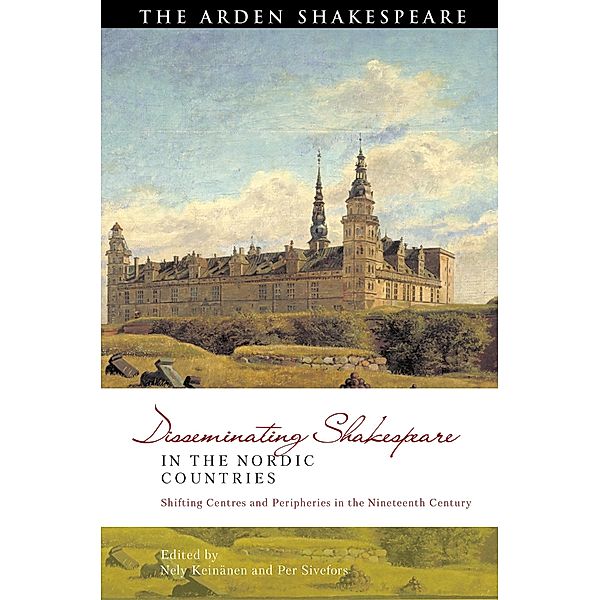 Disseminating Shakespeare in the Nordic Countries