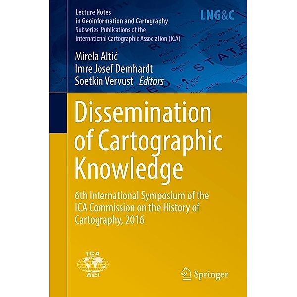 Dissemination of Cartographic Knowledge / Lecture Notes in Geoinformation and Cartography