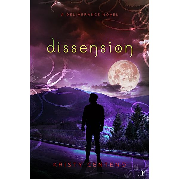 Dissension (A Deliverance Novel) / A Deliverance Novel, Kristy Centeno