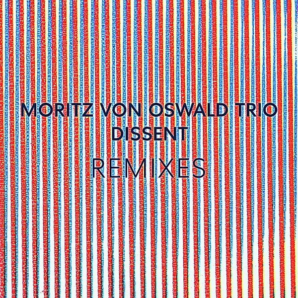 Dissent Remixes (Feat. Halo,Laurel), Moritz Von Oswald Trio & Köbberling Heinrich