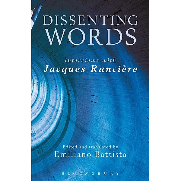 Dissenting Words, Jacques Rancière