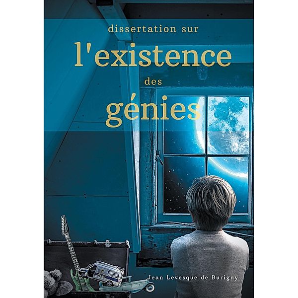 Dissertation sur l'existence des génies, Jean Levesque de Burigny