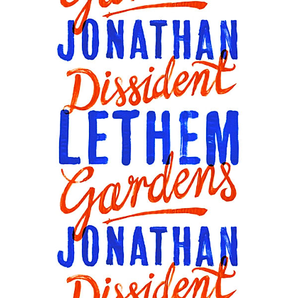 Dissident Gardens, Jonathan Lethem