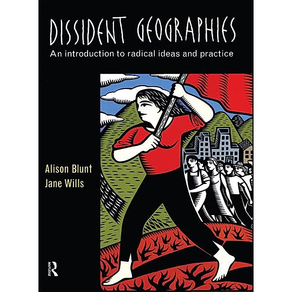 Dissident Geographies, Alison Blunt, Jane Wills