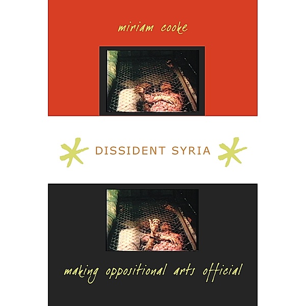 Dissident Syria, Cooke Miriam Cooke