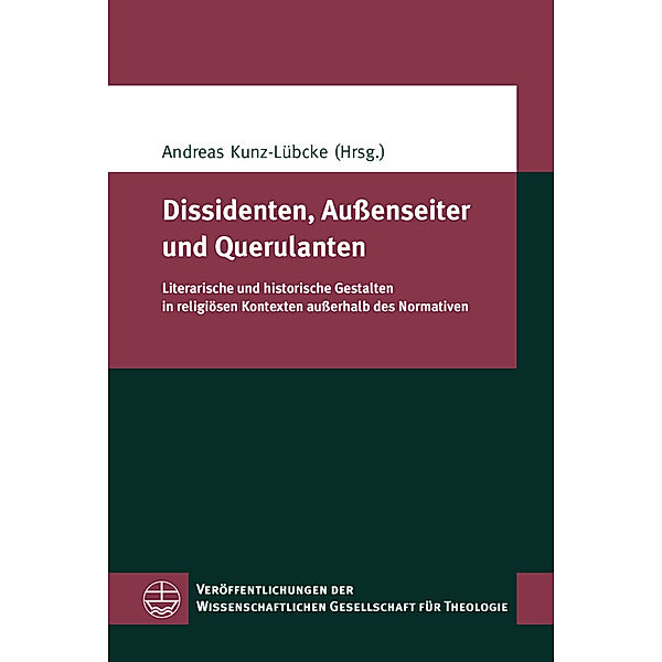 Dissidenten, Außenseiter und Querulanten