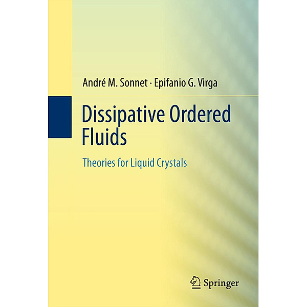 Dissipative Ordered Fluids, André M. Sonnet, Epifanio G. Virga