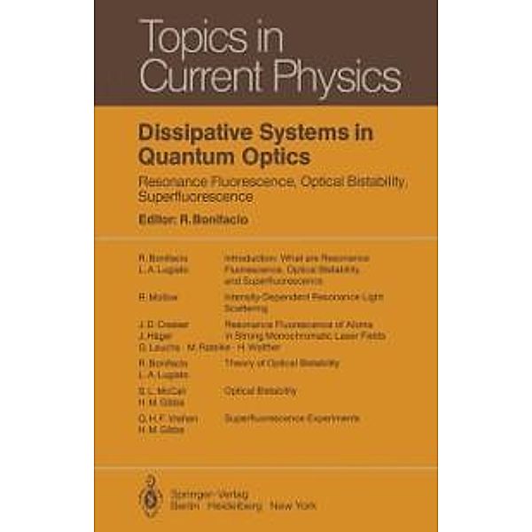 Dissipative Systems in Quantum Optics / Topics in Current Physics Bd.27
