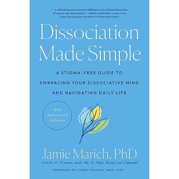 Dissociation Made Simple, Jamie Marich